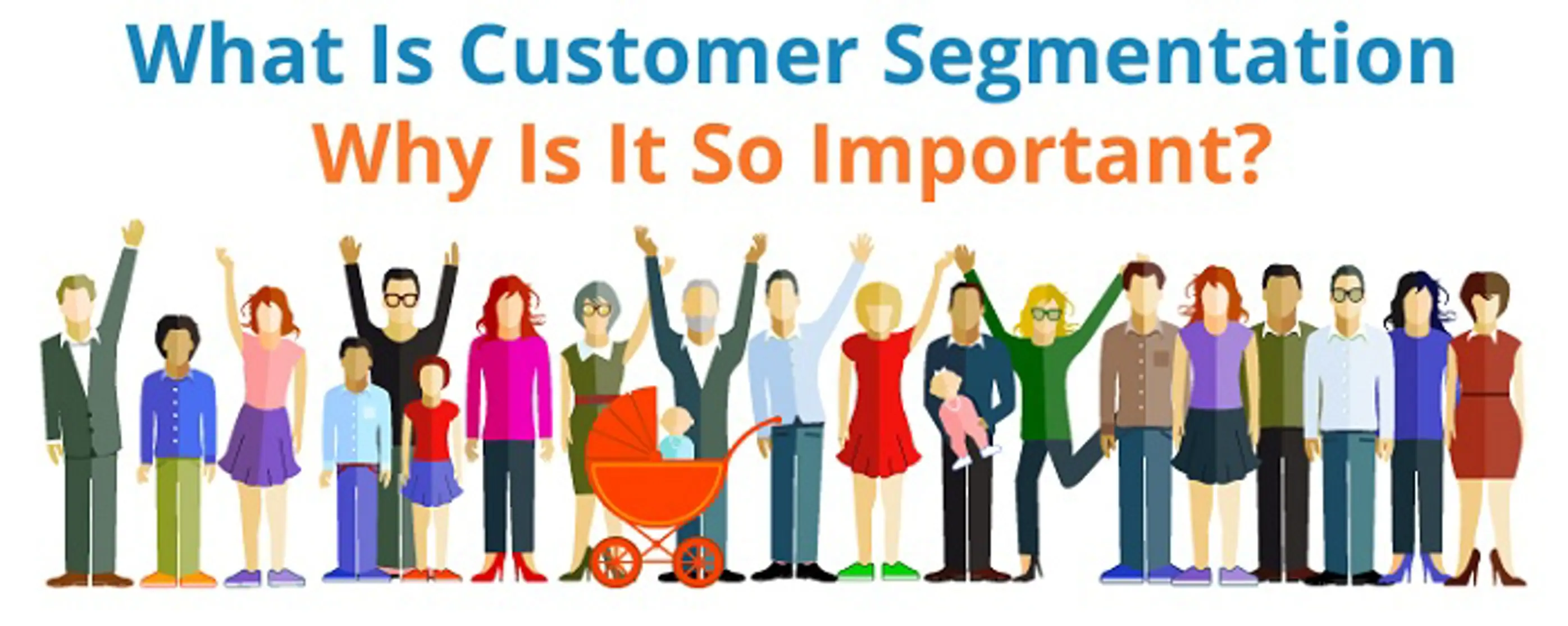 What is customer segmentation and why is it so important
